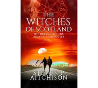 The Witches of Scotland: The Dream Dancers: Akashic Chronicles Book 2