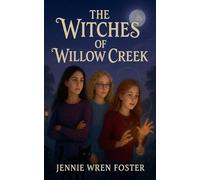 The Witches of Willow Creek