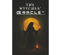 The Witches’ ŒRACLE™ - Coffee Table Oracle™ Edition: A Rooted Oracle of Craft, Cycle & Power (The Coffee Table Oracle™ Series)