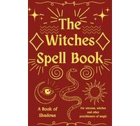 The Witches Spell Book notebook: 6" x 9" notebook, 120 lined pages