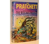 The Witches Trilogy (A Discworld Omnibus: "Equal Rites", "Wyrd Sisters", "Witches Abroad") by Pratchett, Terry (1994) Hardcover
