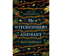The Witchfinder’s Assistant: A haunting historical mystery novel about the witch trials - perfect for reading this Fall 2024
