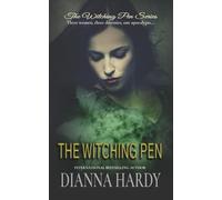 The Witching Pen: Three women, three destinies, one apocalypse...: 1