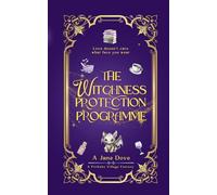 The Witchness Protection Programme: a Pirikahu Village spicy, cozy fantasy