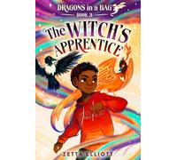 The Witch's Apprentice: 3 (Dragons in a Bag)