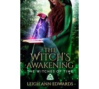 The Witch's Awakening (The Witches of Time)