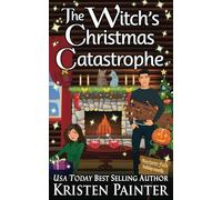 The Witch's Christmas Catastrophe: A Nocturne Falls Novella
