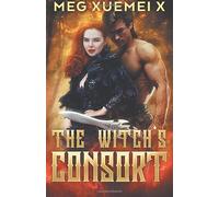The Witch's Consort: Volume 2 (Shifter's Witch)