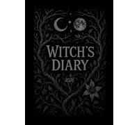 The Witchs Garden (Black cover): Lunar Diary 2026 (The Witch's Garden Lunar Diaries A4 Day Per Page)