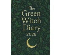 The Witchs Garden (Green cover): Lunar Diary 2026