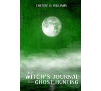 The Witch's Journal For Ghost Hunting