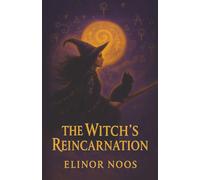 THE WITCH'S REINCARNATION