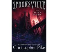 The Witch's Revenge: Volume 6 (Spooksville)