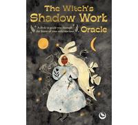 The Witch's Shadow Work Oracle: 40 cards to wander through the forest of your subconscious - Shadow Work for Dark Days