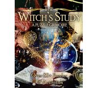 The Witch's Study: A Puzzle Grimoire: Over 80+ Puzzles & Activities (Sled Dog Puzzles & Activities)