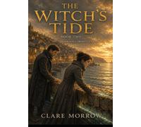 The Witch's Tide: The Tidebinder Chronicles : Book Two