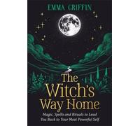 The Witch's Way Home, Emma Griffin, Paperback