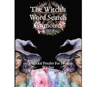 The Witch's Word Search Grimoire:: 101 Magickal Puzzles For Modern Witches