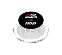 The With Memories Not Dreams PopSockets PopGrip for MagSafe