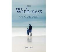 The With-ness of our God: Relationship in Every Dimension