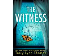 THE WITNESS: An utterly gripping psychological thriller: Book 2 (Olivia Sinclair series)