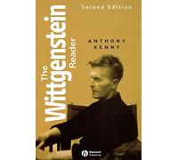 The Wittgenstein Reader: 1 (Wiley Blackwell Readers)