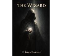 The Wizard: Annotated