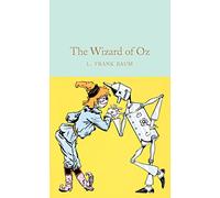 The Wizard of Oz: (Macmillan Collector's Library)
