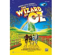 The Wizard of Oz -- Selections from Andrew Lloyd Webber's New Stage Production: Easy Piano