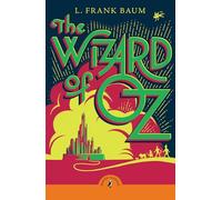 The Wizard of Oz: The beloved children's classic (Puffin Classics)