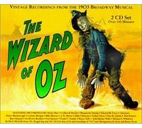 The Wizard of Oz: Vintage Recordings from the 1903 Broadway Musical
