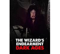 The Wizard's Endearment: Dark Ages