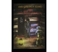 The Wizards of Magog: The Golden Tome: Part Three