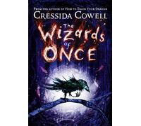 The Wizards of Once : Book 1