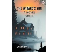 The Wizard's SonA Novel Vol. II (Edition1)