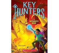 The Wizard's War (Key Hunters #4): Volume 4