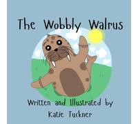 The Wobbly Walrus