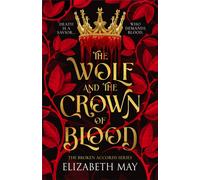 The Wolf and the Crown of Blood : 1