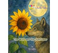 The Wolf and the Sunflower