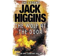 The Wolf at the Door: (Sean Dillon Series Book 17)