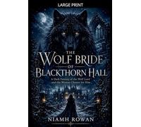The Wolf Bride of Blackthorn Hall