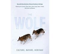 The Wolf: Culture, Nature, Heritage: 25 (Heritage Matters)