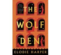 The Wolf Den : the stunning first novel in The Wolf Den trilogy, from the Sunday Times bestselling author of BOUDICCA'S DAUGHTER