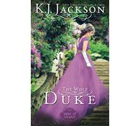 The Wolf Duke: A Valor of Vinehill Novel