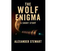 The Wolf Enigma: 1 (The Exoplanet Survey)