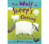 Aesop's Fables The Wolf in Sheep's Clothing and other stories