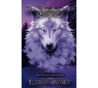 The Wolf King's Rampage: The Wolf King's Mate Series: 5