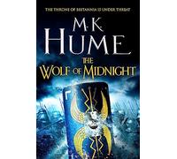 The Wolf of Midnight (Tintagel Book III): An epic tale of Arthurian Legend