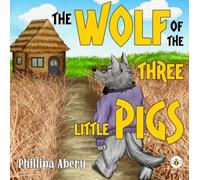 The Wolf of the Three Little Pigs
