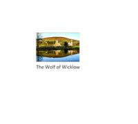 The Wolf of Wicklow